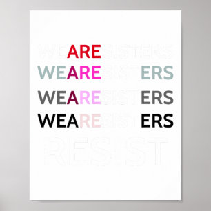 Affiche Nous Sommes Soeurs Résistent À La Femme Féministe 