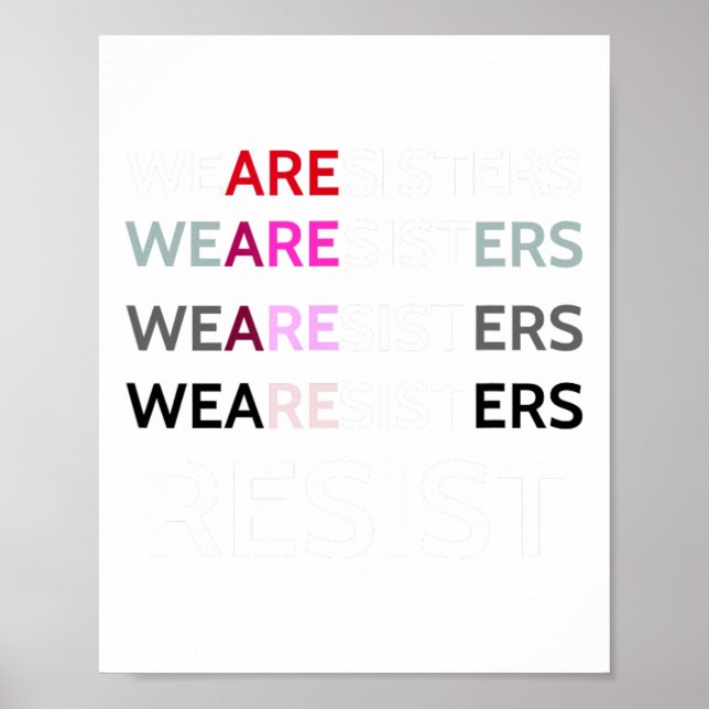Affiche Nous Sommes Soeurs Résistent À La Femme Féministe  (Devant)