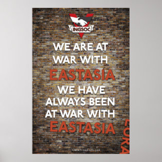 Affiche Nous Sommes Toujours En Guerre Avec Eastasia