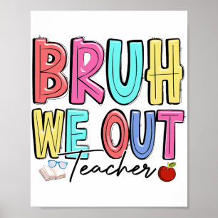 Affiche Nous Sortons Enseignants Dernier Jour De L'École E