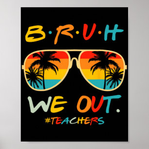 Affiche Nous Sortons Heureux Dernier Jour De L'École Profe