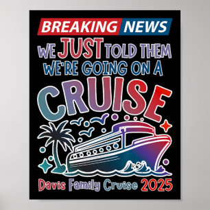 Affiche Nous Venons De Leur Dire En Partant En Croisière S