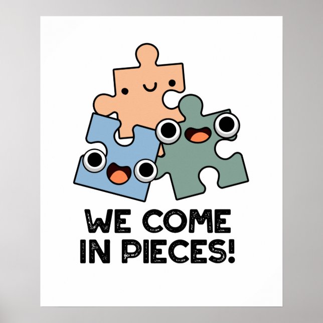 Affiche Nous Venons En Pièces Drôle Jigsaw Pun (Devant)