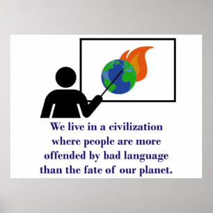 Affiche Nous Vivons Dans Une Civilisation - Citation Sur L