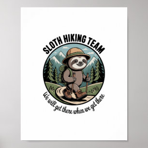 Affiche Nous Y Arriverons Finalement Sloth Hiker