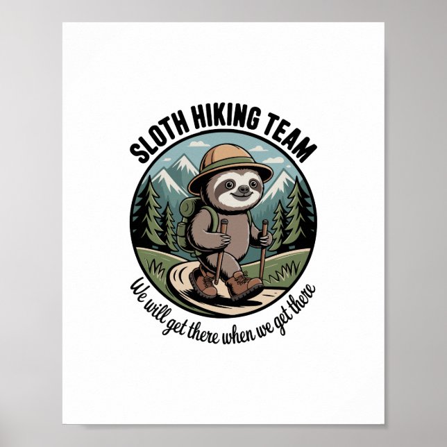 Affiche Nous Y Arriverons Finalement Sloth Hiker (Devant)