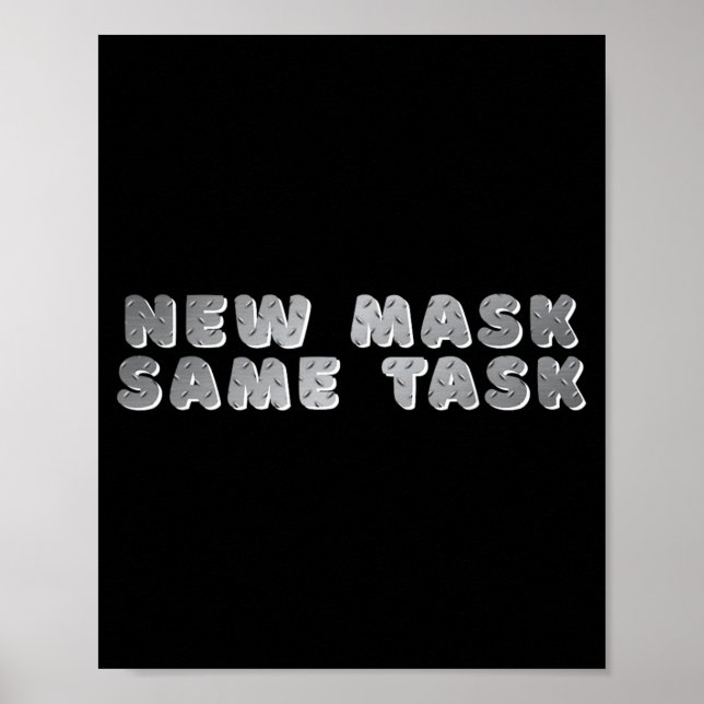 Affiche _nouveau Masque Même Tâche_ Une Affirmation d'Obje (Devant)