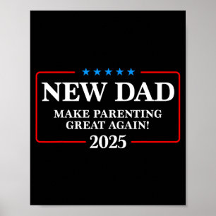 Affiche Nouveau Papa Drôle Ét 2025 Rendre la Parentalité G