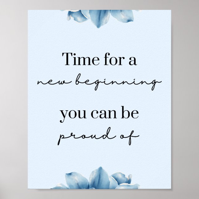 Affiche Nouveaux débuts Blue Floral Motivational (Devant)