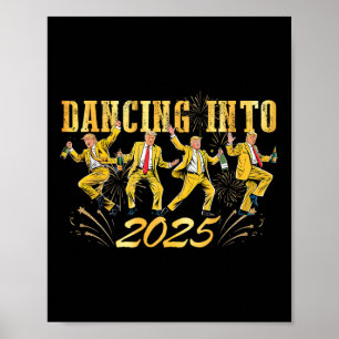 Affiche Nouvel An Trump Dancing 2025 Nouvel An Nouvelle Am
