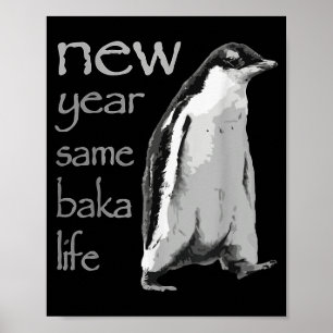 Affiche Nouvelle année drôle Même Vie de Baka Pingouin Bla