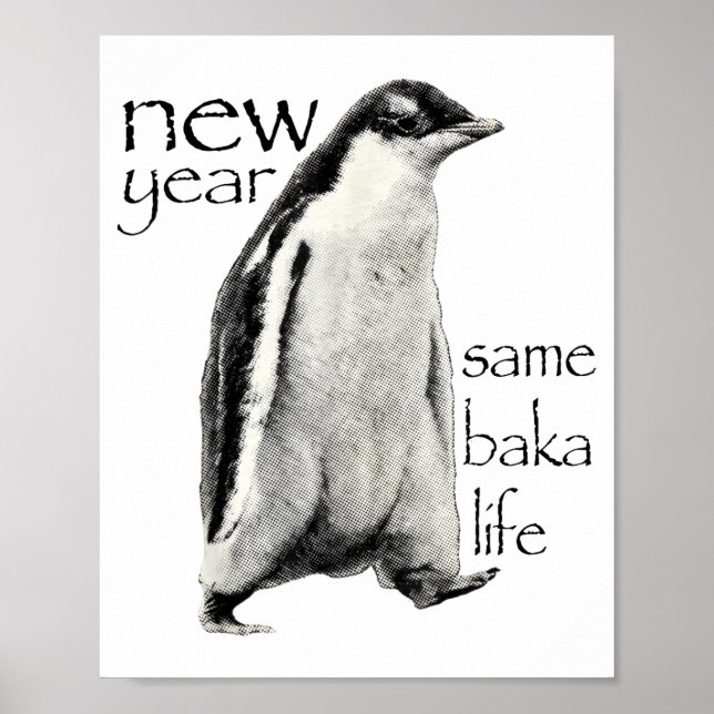 Affiche Nouvelle Année Même Baka-vie Blague de Manchot Drô (Devant)
