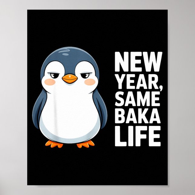 Affiche Nouvelle Année Même Vie de Baka Style de Manchot D (Devant)