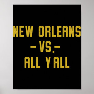 Affiche Nouvelle-Orléans Vs tout vous pour vous drôle Loui