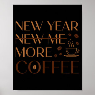 Affiche Nouvelle résolution pour les amateurs de caféine e