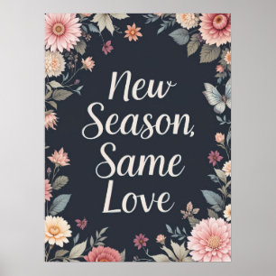 Affiche Nouvelle saison même amour Dark Floral Art