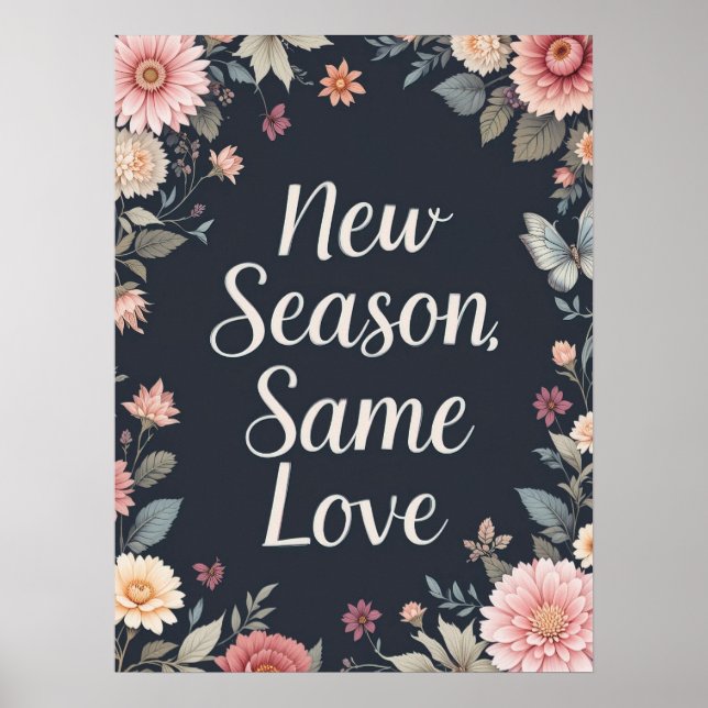 Affiche Nouvelle saison même amour Dark Floral Art (Devant)