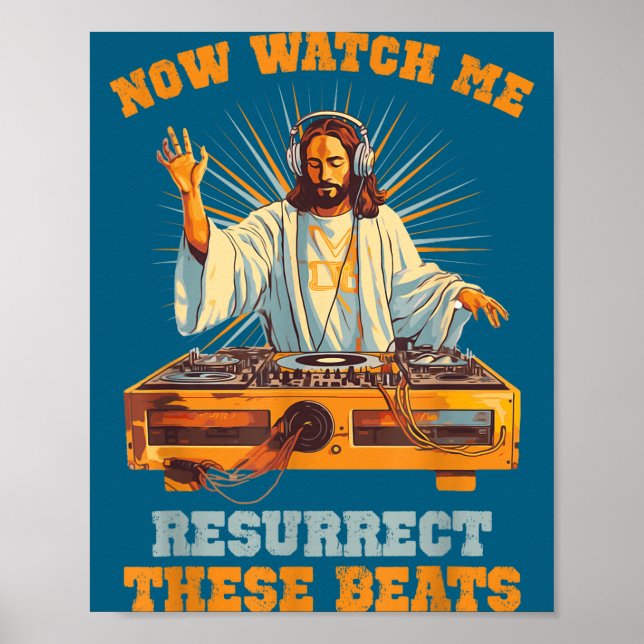 Affiche Now Watch Me Resurrect These Beats Jesus Music  (Devant)