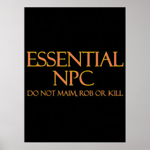 Affiche NPC essentiel ne pas viser Rob ou tuer RPG drôle