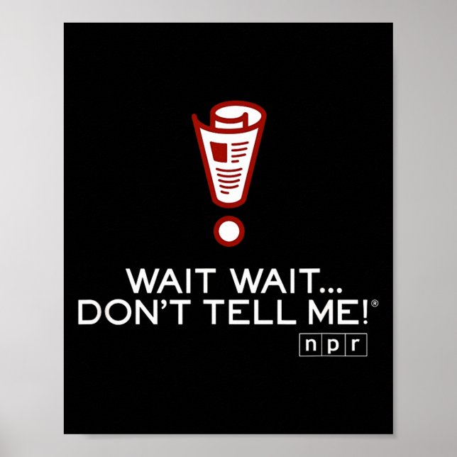 Affiche Npr Wait Wait Don’t Tell Me Logo Small  (Devant)
