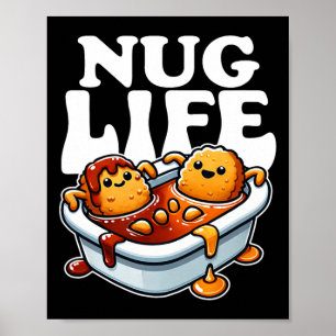 Affiche Nug Life Drôle Poulet Nuggets En Sauce Barbecue Ca