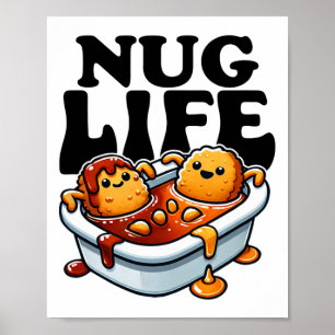 Affiche Nug Life Drôle Poulet Nuggets En Sauce Barbecue Ca
