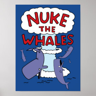 Affiche Nuke the Whales