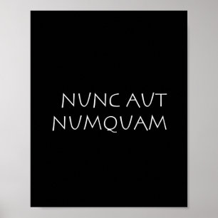 Affiche Nunc aut numquam