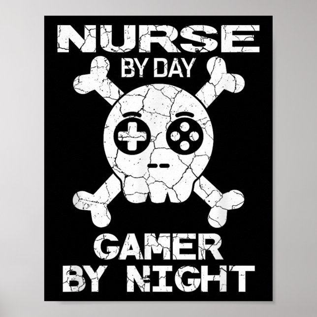 Affiche Nurse By Day Gamer By Night - Gaming Quote  (Devant)