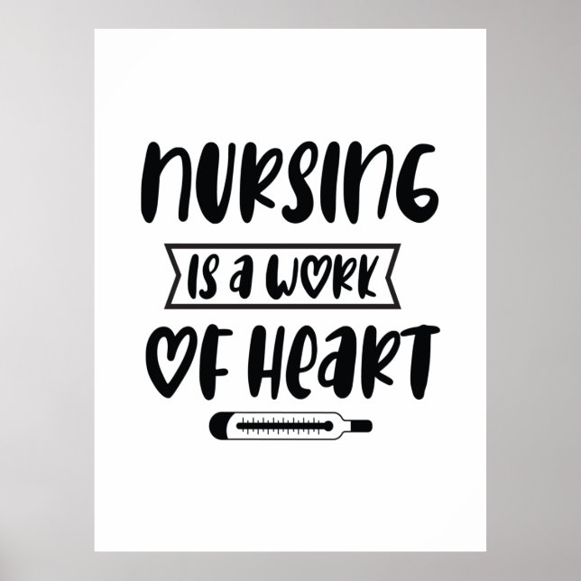 Affiche Nurse Gift Nursing Is A Work Of Heart (Devant)
