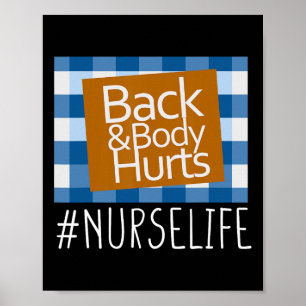 Affiche Nurse Life Back And Body Hurle Nurses Funny Health