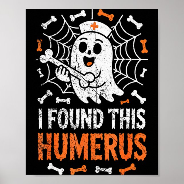 Affiche Nurses I Found This Humerus Funny Ghost Nurse Hall (Devant)