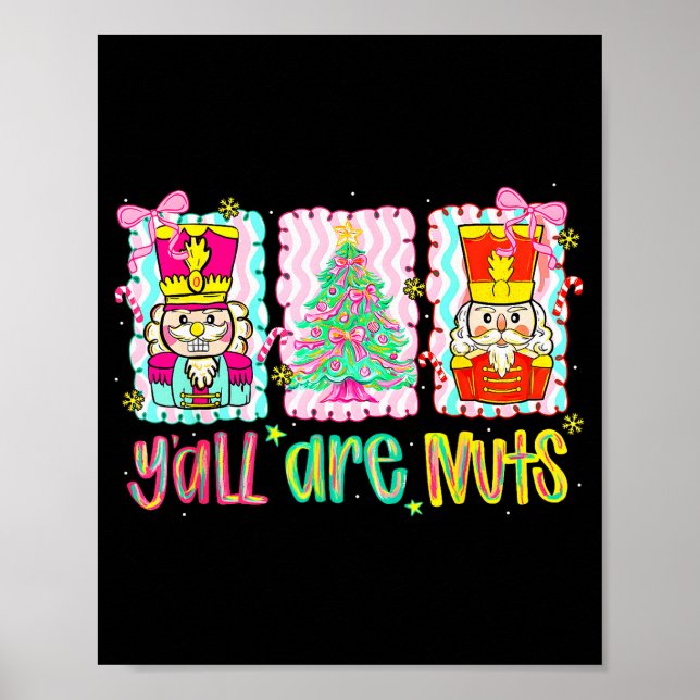 Affiche Nutcracker Merry Christmas Y'all Are Nuts Funny Xm (Devant)