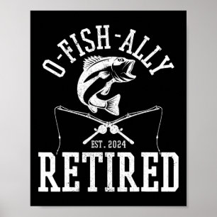 Affiche O-fish-ally à la retraite 2024 Drôle de pêche Pêch