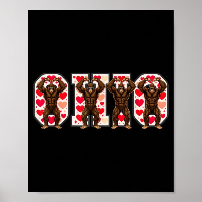 Affiche O-h-i-o Funny Bigfoot Ohio In Midwestern Valentine (Devant)