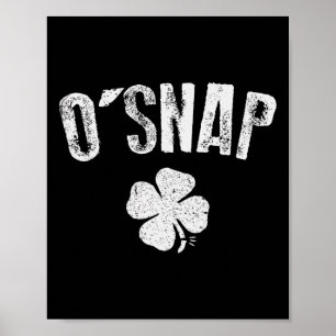 Affiche O Snap Chemise Irlandaise Vêtements St. Patricks D