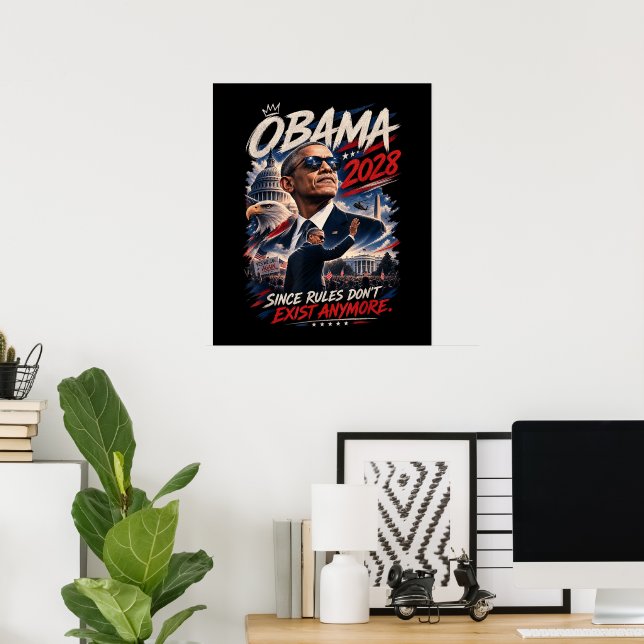 Affiche Obama 2028 Puisque les règles n'existent plus (Bureau à domicile)