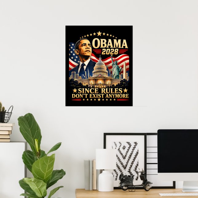 Affiche Obama 2028 Puisque les règles n'existent plus (Bureau à domicile)