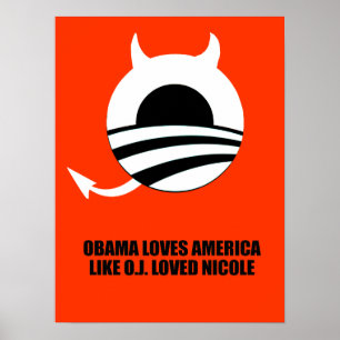 AFFICHE OBAMA AIME L'AMÉRIQUE COMME O.J. LOVED NICOLE