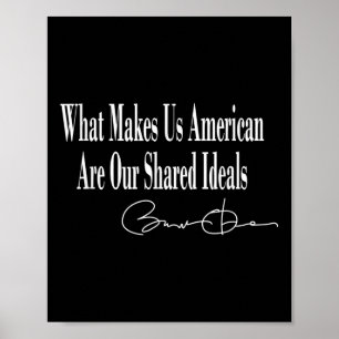 Affiche Obama _ Ce Qui Nous Rend Américains Est Notre Idée