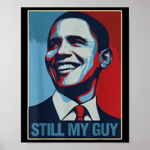 Affiche Obama Chemise Toujours Mon Guy Barack Obama Don