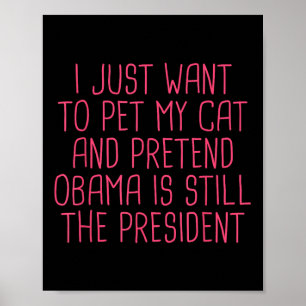 Affiche Obama Démocrate Politique Funny Cat Mom Pet