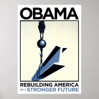 Affiche Obama : reconstruire l'Amérique