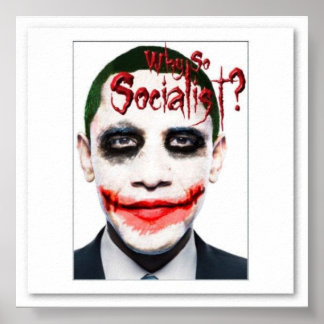 Affiche obama_Why_so_socialiste_poster-p228897130368515607