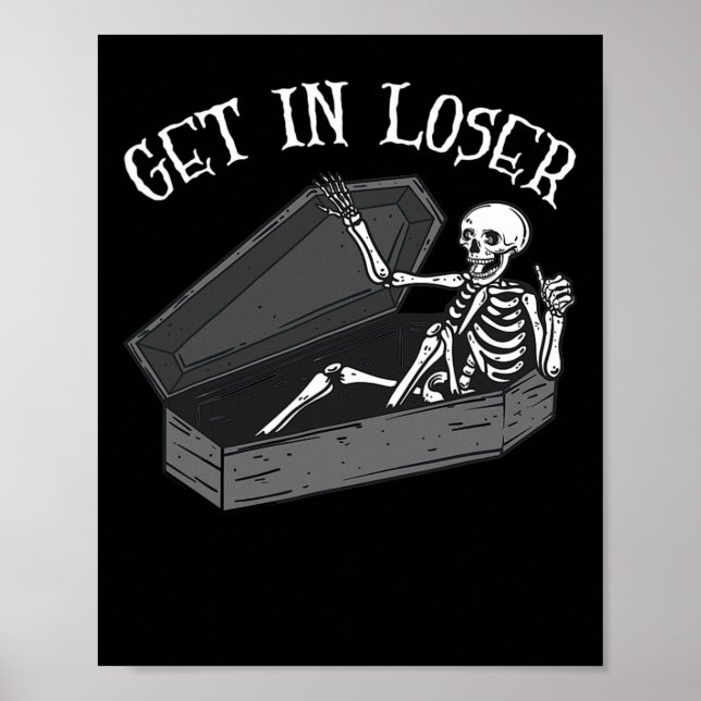 Affiche Obtenez Dans Loser Skeleton Dans Coffin Halloween  (Devant)
