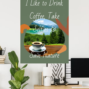 Affiche Obtenez votre dose de caféine et capturez le momen