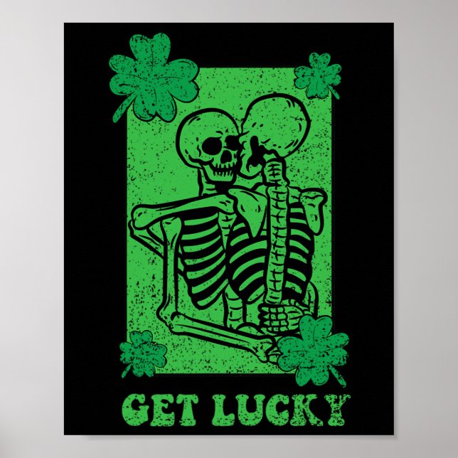 Affiche Obtenir Chanceux St Patricks Day Squelette Trèfle (Devant)