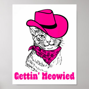 Affiche Obtenir Meowie Chat Maman Western Cowgirls Bachelo