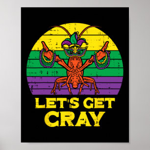 Affiche Obtenons Cray Crawfish Drôle Mardi Gras Femmes Hom