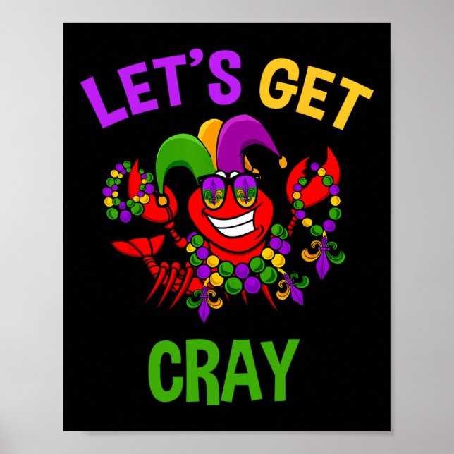 Affiche Obtenons Cray Mardi Gras Funny Crawfish Boil Tee (Devant)